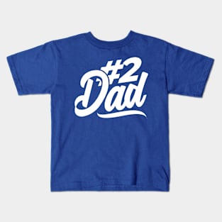 2 Dad #2 Kids T-Shirt